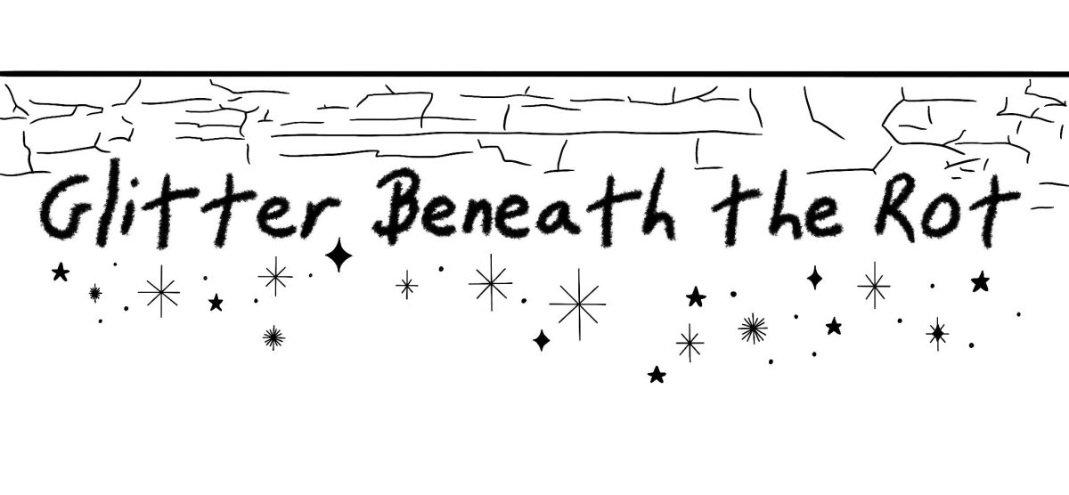 Candy, God, and Periods: Glitter Beneath the Rot